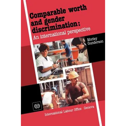 Comparable worth and gender discrimination: An international perspective - Paperback