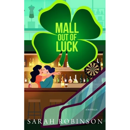 Mall Out of Luck: A Short and Sweet St. Patrick's Day Holiday F/F Romance - Paperback