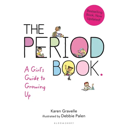 The Period Book: A Girl's Guide to Growing Up - Paperback