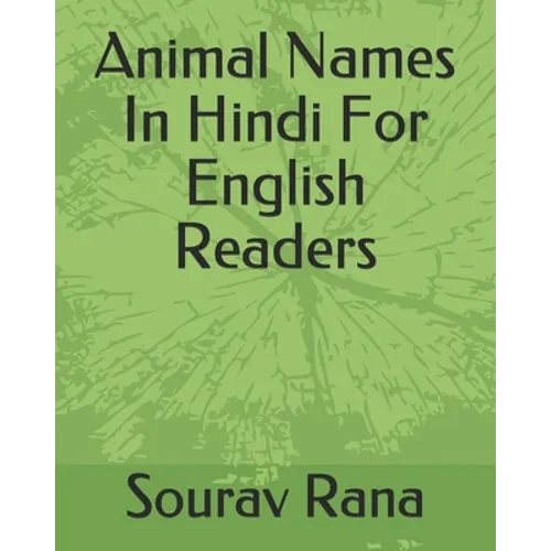Animal Names In Hindi For English Readers - Paperback