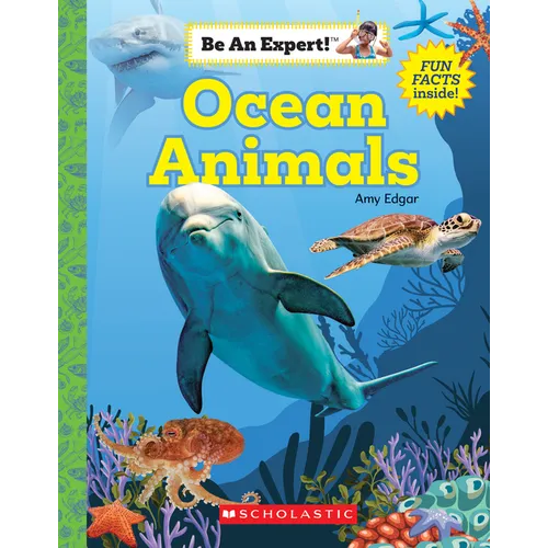 Ocean Animals (Be an Expert!) - Paperback
