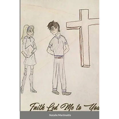 Faith Led Me to You - Paperback