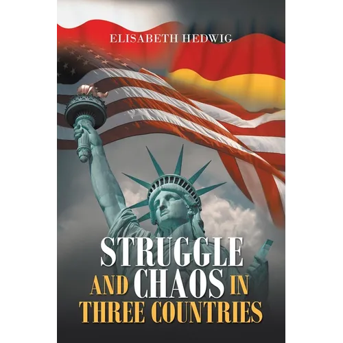 Struggle and Chaos in Three Countries - Paperback