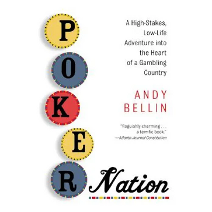 Poker Nation: A High-Stakes, Low-Life Adventure Into the Heart of a Gambling Country - Paperback