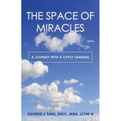 The Space of Miracles: A Journey with a Gypsy Samurai - Paperback
