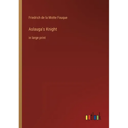 Aslauga's Knight: in large print - Paperback