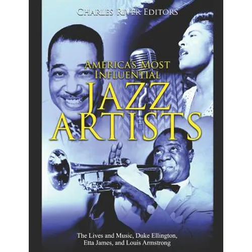 America's Most Influential Jazz Artists - Paperback
