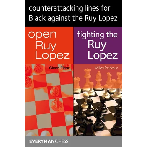 Counterattacking Lines for Black Against the Ruy Lopez - Paperback