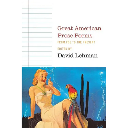 Great American Prose Poems: From Poe to the Present - Paperback