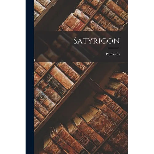 Satyricon - Paperback