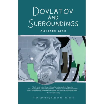 Dovlatov and Surroundings: A Philological Novel - Paperback