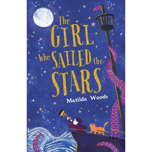 The Girl Who Sailed the Stars - Hardcover