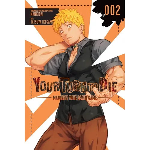 Your Turn to Die: Majority Vote Death Game, Vol. 2 - Paperback