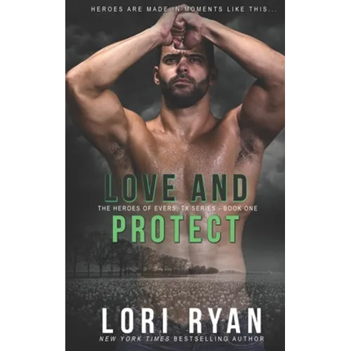 Love and Protect: a small town romantic suspense novel - Paperback