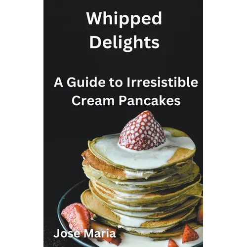 Whipped Delights - Paperback