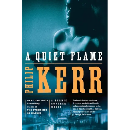 A Quiet Flame: A Bernie Gunther Novel - Paperback