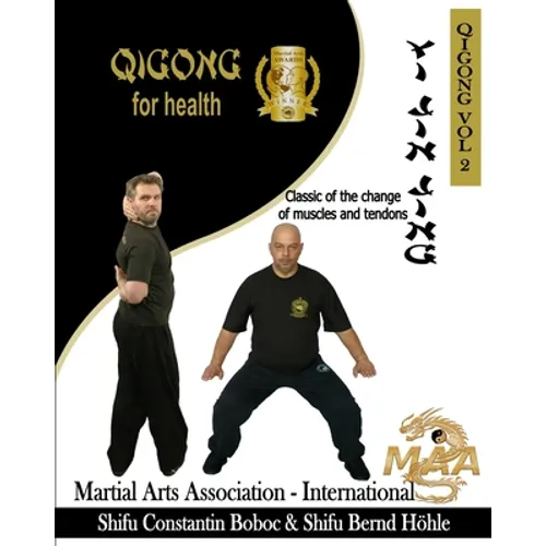 Yi Jin Jing - Classic of the change of muscles and tendons - Paperback