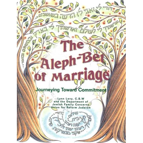 Aleph-Bet of Marriage: Journeying Toward Commitment (Participant's Guide) - Paperback