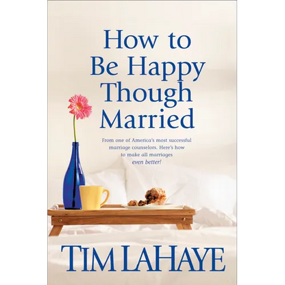 How to Be Happy Though Married - Paperback