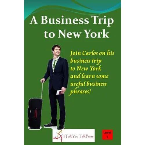 A Business Trip to New York - Paperback