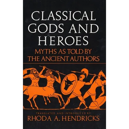 Classical Gods and Heroes - Paperback