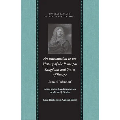 An Introduction to the History of the Principal Kingdoms and States of Europe - Hardcover