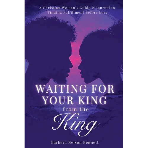 Waiting for Your King from the King - Paperback
