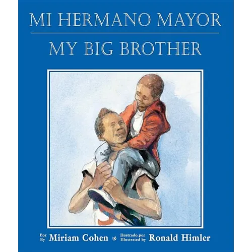 Mi Hermano Mayor/My Big Brother - Paperback
