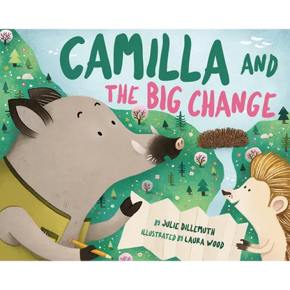 Camilla and the Big Change - Hardcover