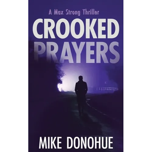 Crooked Prayers - Paperback