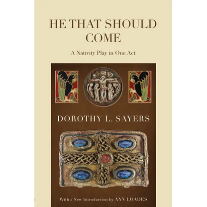 He That Should Come: A Nativity Play in One Act - Paperback
