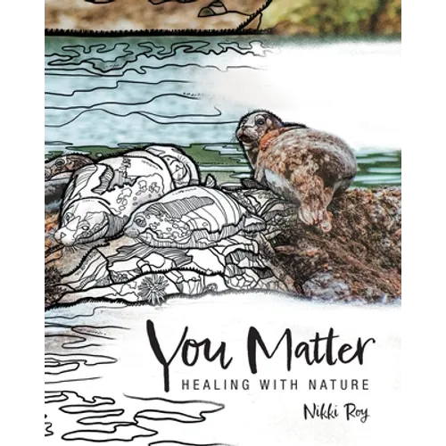 You Matter: Healing with Nature - Paperback