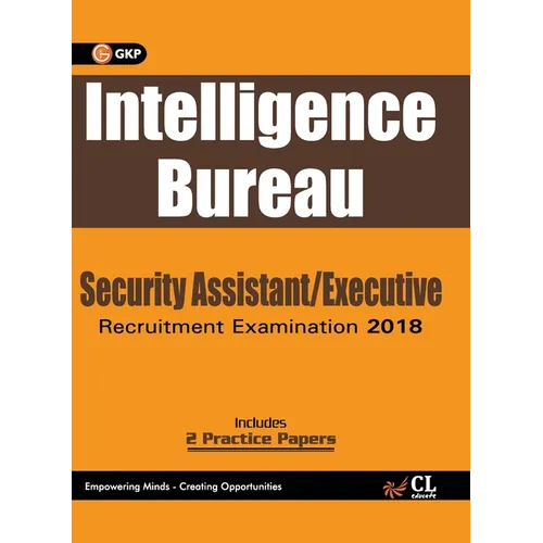 Intelligence Bureau 2018: Security Assistant/Executive - Paperback
