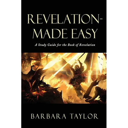 Revelation - Made Easy: A Study Guide for the Book of Revelation - Paperback