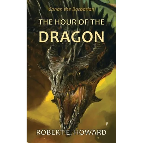 The Hour of the Dragon - Paperback