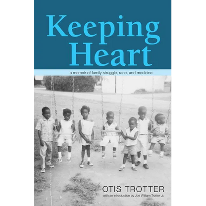 Keeping Heart: A Memoir of Family Struggle, Race, and Medicine - Hardcover