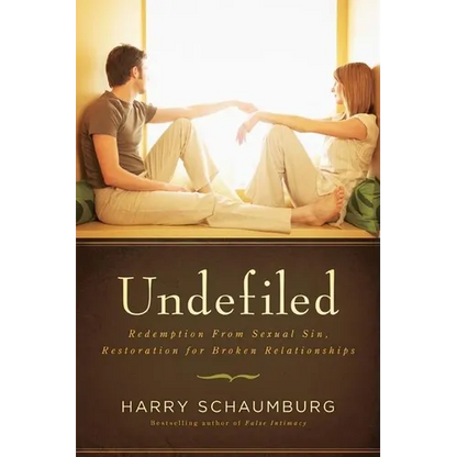 Undefiled: Redemption from Sexual Sin, Restoration for Broken Relationships - Paperback