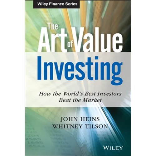 The Art of Value Investing: How the World's Best Investors Beat the Market - Hardcover
