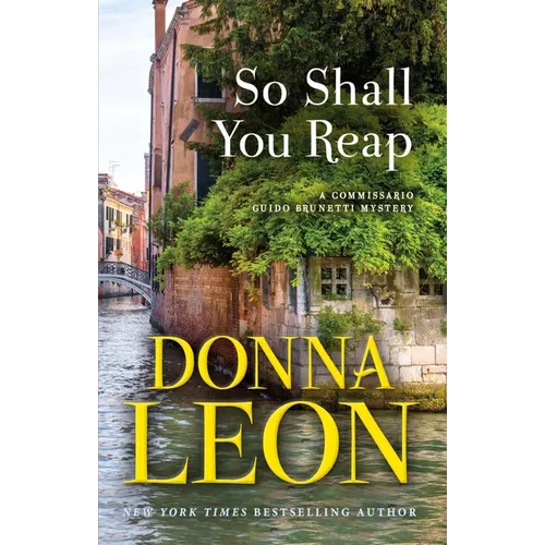 So Shall You Reap: A Commissario Guido Brunetti Mystery - Paperback
