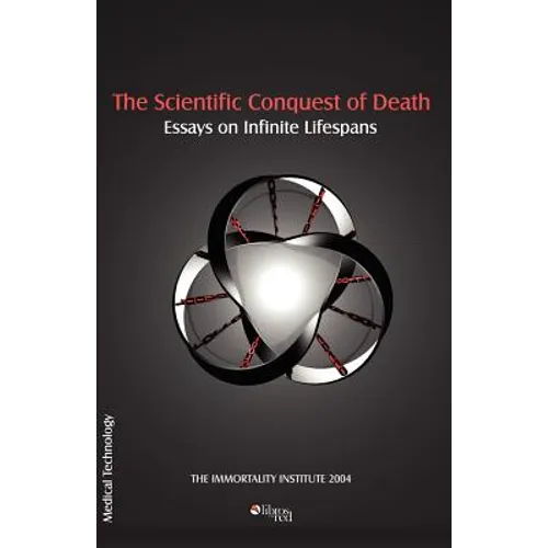 The Scientific Conquest of Death - Paperback