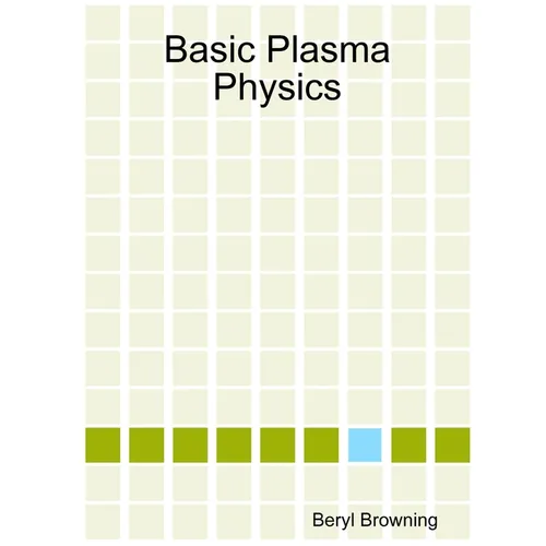 Basic Plasma Physics - Paperback