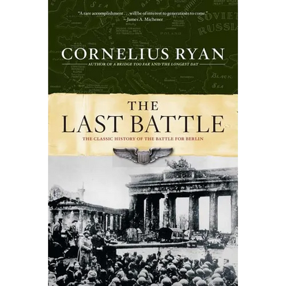 Last Battle: The Classic History of the Battle for Berlin - Paperback
