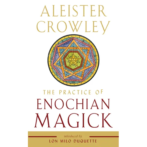 The Practice of Enochian Magick - Paperback