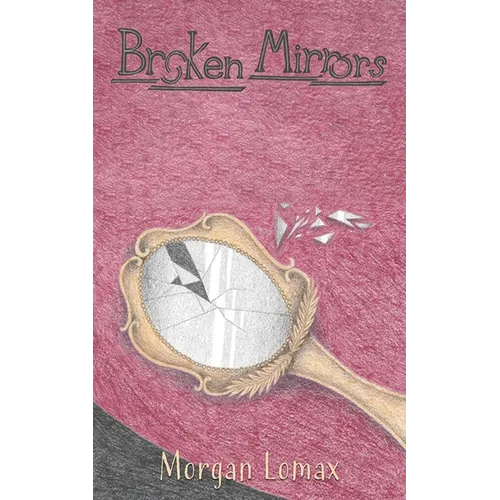 Broken Mirrors - Paperback