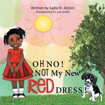 Oh No, Not My New Red Dress - Paperback