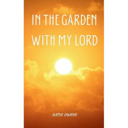 In the Garden with My Lord - Paperback