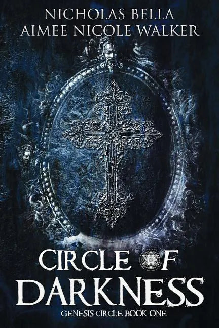 Circle of Darkness: Genesis Circle Book One - Paperback