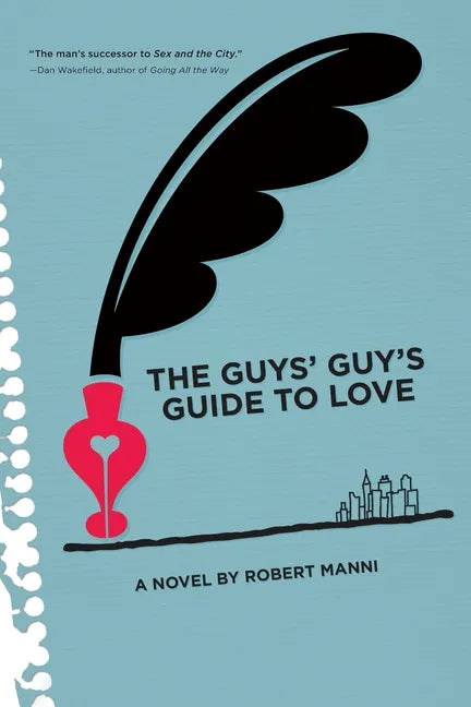 The Guys' Guy's Guide to Love - Paperback