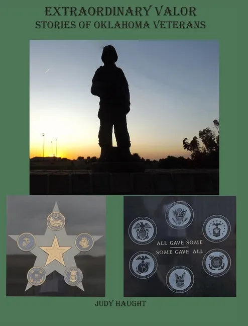 Extraordinary Valor Stories of Oklahoma Veterans - Hardcover