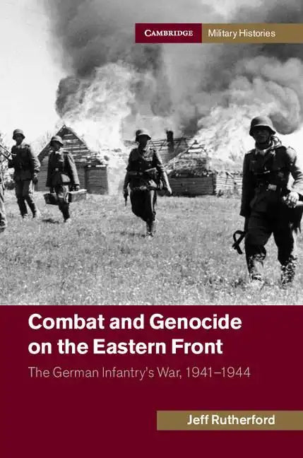 Combat and Genocide on the Eastern Front - Paperback